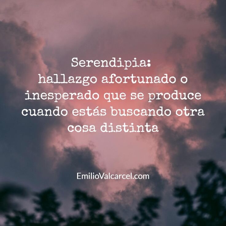 La serendipia o la casualidad afortunada. <span style="font-size: 14px;">
