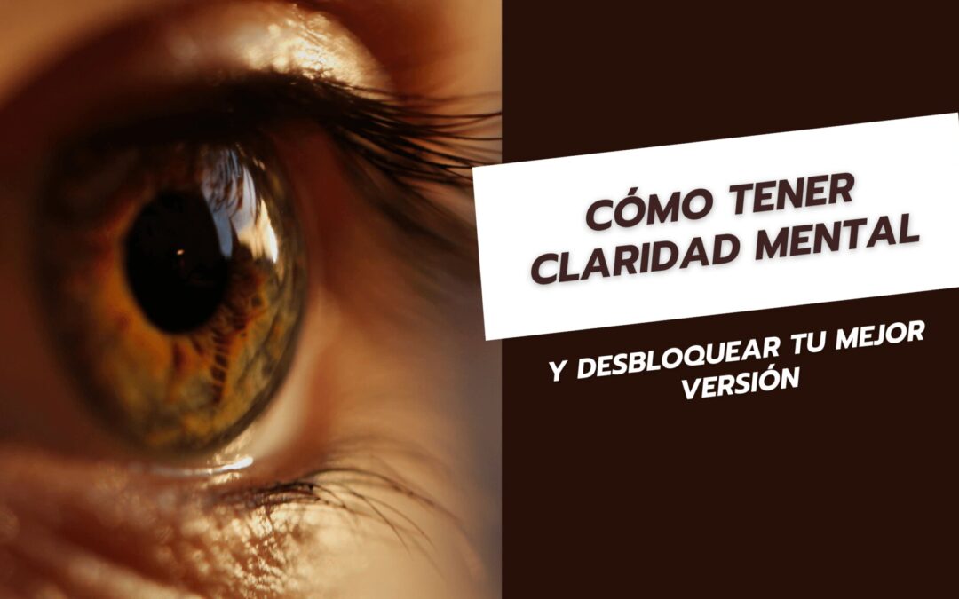 Claro como el Agua: Cómo Mantener la Claridad Mental Bajo Presión Constante