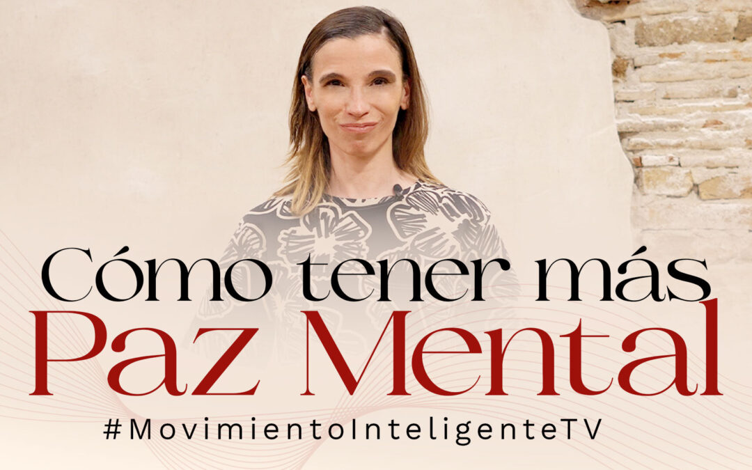 Guía Completa para Fortalecer tu Paz Mental Diaria