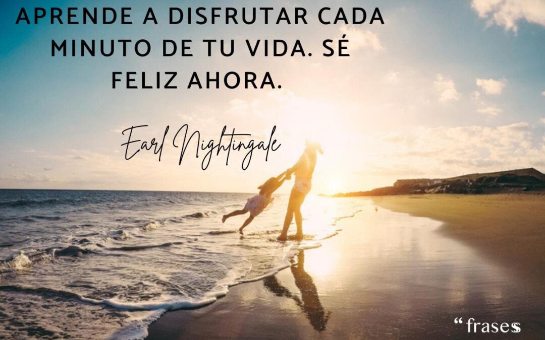 Consejos para Disfrutar el Momento Presente: Vive Plenamente Hoy